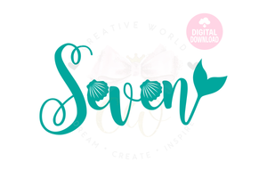 My 7th Birthday Mermaid SVG | Mermaid Seven | Seven