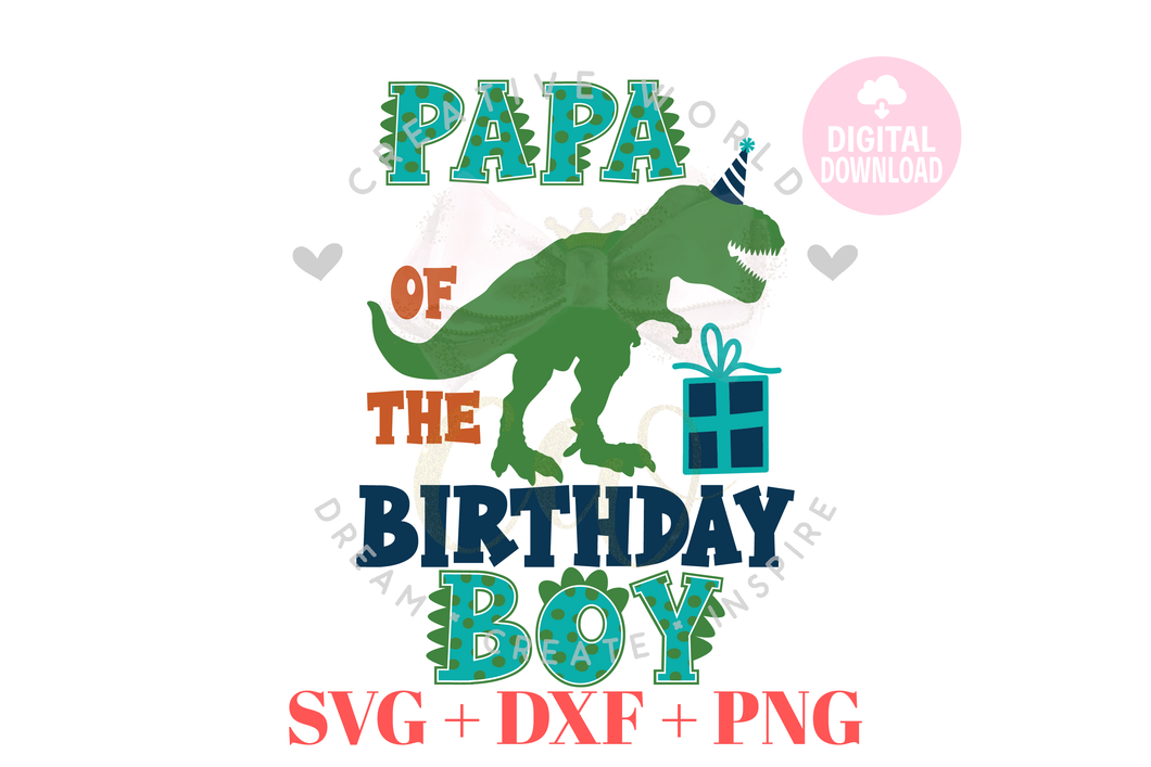 Papa of the Birthday Boy or Girl SVG | Dinosaur SVG | Dinosaur Birthday SVG