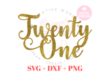 Load image into Gallery viewer, Twenty One svg | Cake Topper svg
