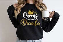 Load image into Gallery viewer, Queens are born in December svg | December Queen svg
