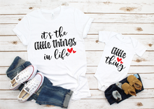 Load image into Gallery viewer, It&#39;s The Little Things in Life svg | Little Thing svg | Mommy and Me svg
