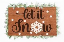 Load image into Gallery viewer, Let it snow Doormat svg | Hello svg | Welcome svg | Doormat svg | Home Decor svg
