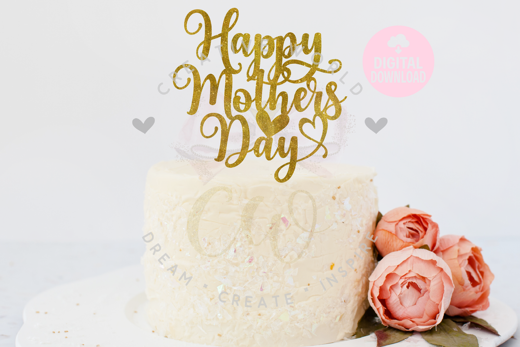 Happy Mothers Day svg | Cake Topper svg