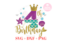 Load image into Gallery viewer, Big Bundle My Birthday Mermaid SVG | Bundle Mermaid Birthday Girl 1-12 svg
