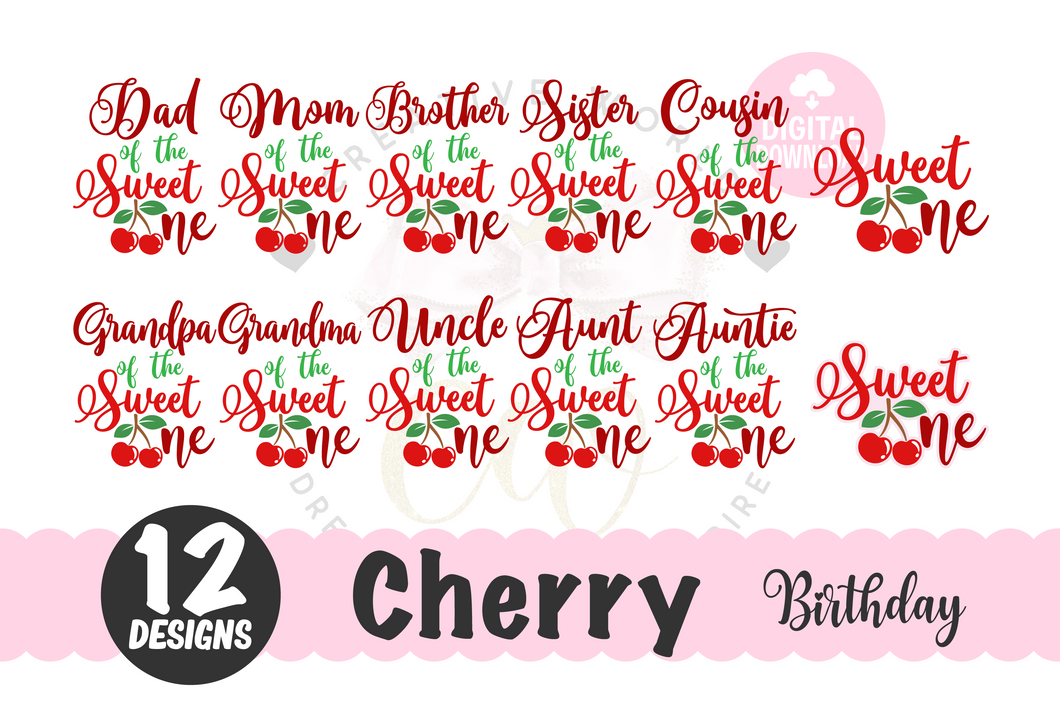 Bundle of 12 ~ Sweet One SVG | Cherry One SVG | Baby 1st Birthday SVG