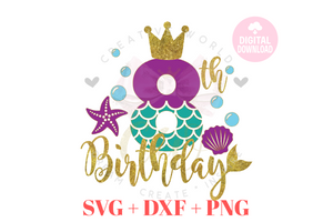 Big Bundle My Birthday Mermaid SVG | Bundle Mermaid Birthday Girl 1-12 svg